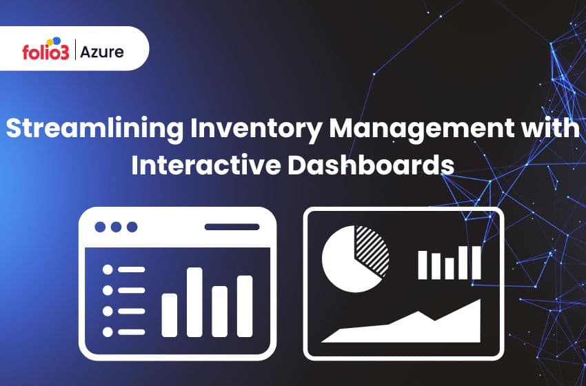 Streamlining Inventory Management with Interactive Dashboards