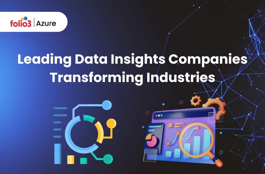Leading Data Insights Companies Transforming Industries