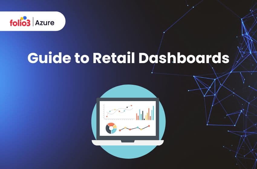 Guide to Retail Dashboards