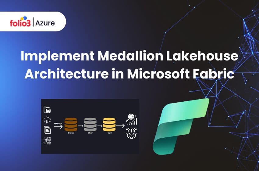 Implement Medallion Lakehouse Architecture in Microsoft Fabric