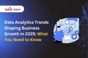 Top Data Analytics Trends: AI, Cloud, Security and More