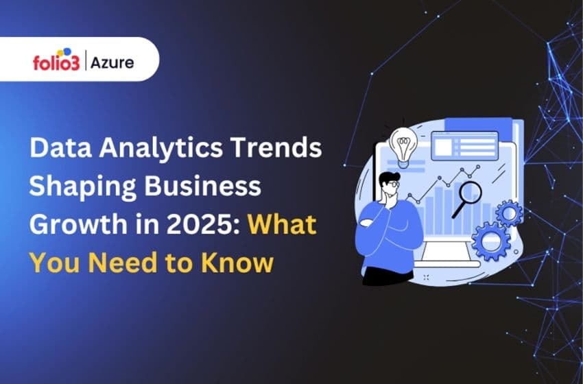 Top Data Analytics Trends: AI, Cloud, Security and More