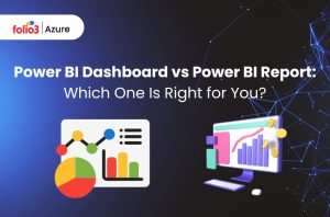 power bi dashboard vs report