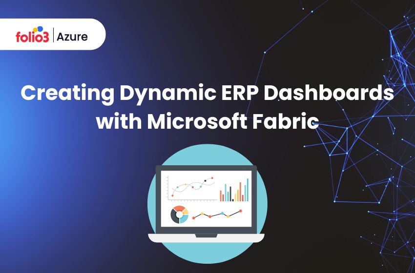 microsoft fabric erp dashboards