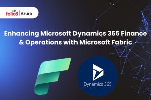 using fabric with microsoft dynamics fno erp systems