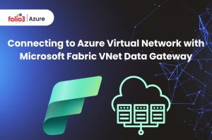 usning vnet data gateaway with fabric